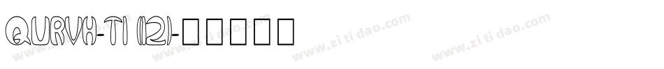 QURVH-T1 (12)字体转换